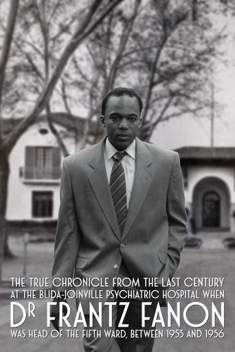 True Chronicles of the Blida Joinville Psychiatric Hospital in the Last Century, when Dr Frantz Fanon Was Head of the Fifth Ward between 1953 and 1956 movie poster