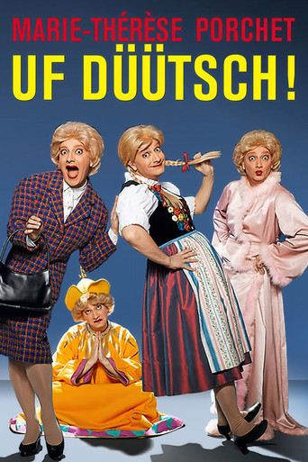 Marie-Thérèse Porchet : Uf Düütsch ! movie poster