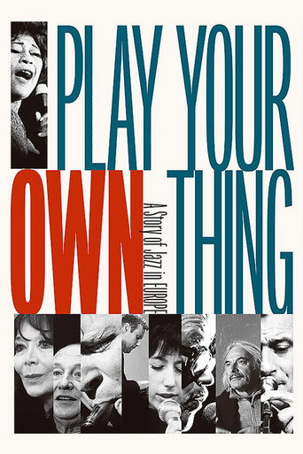 Play Your Own Thing: A Story of Jazz in Europe movie poster