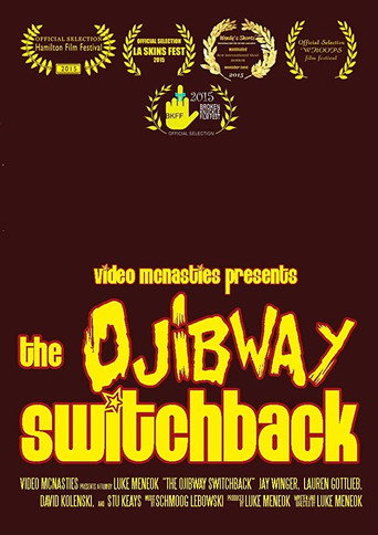 The Ojibway Switchback movie poster