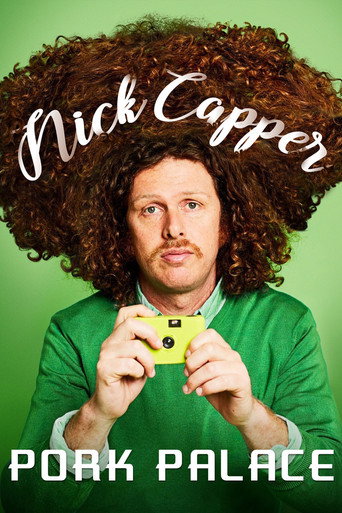 Nick Capper: Pork Palace movie poster