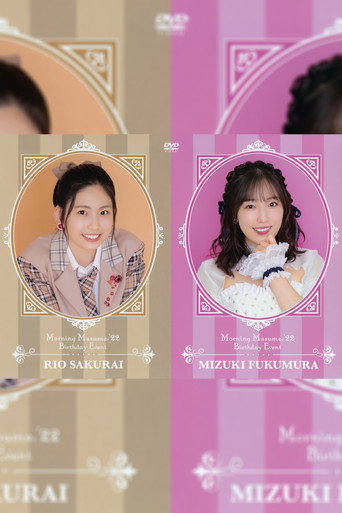 Morning Musume.'22 Fukumura Mizuki・Sakurai Rio Birthday Event movie poster