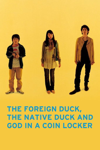 The Foreign Duck, the Native Duck and God in a Coin Locker movie poster
