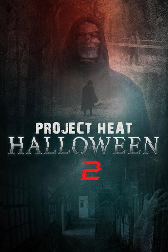 Project Heat: Halloween 2 movie poster