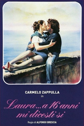 Laura... a 16 anni mi dicesti sì movie poster
