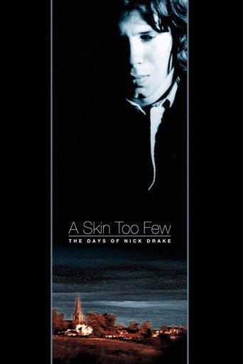 A Skin Too Few: The Days of Nick Drake movie poster