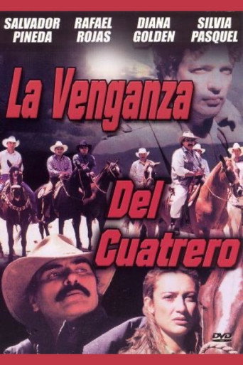La Venganza del Cuatrero movie poster