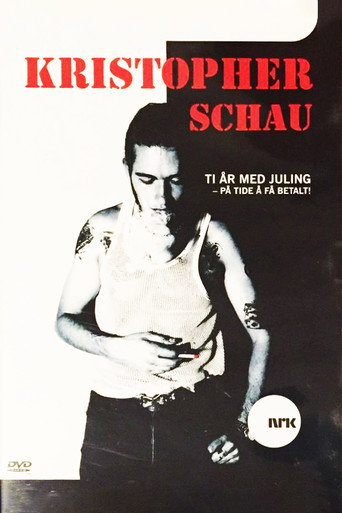 Kristopher Schau - Ti år med juling - på tide å få betalt! movie poster