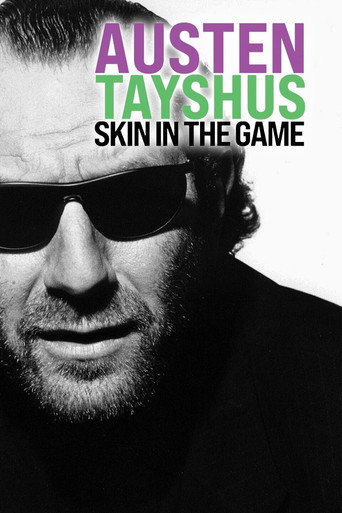 Austen Tayshus: Skin in the Game movie poster