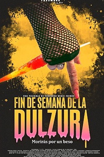 Fin de semana de la Dulzura movie poster