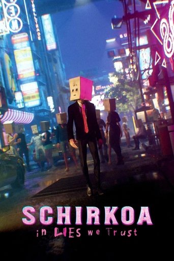 Schirkoa: In Lies We Trust movie poster