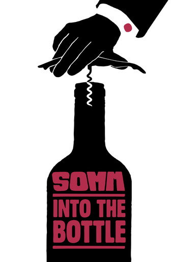 Somm: Into the Bottle movie poster