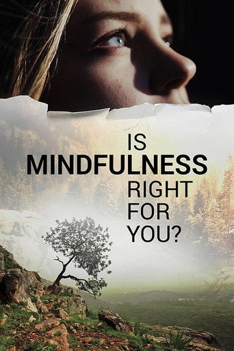 Is Mindfulness Right for You? movie poster