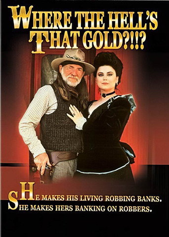 Where the Hell's That Gold?!!? movie poster