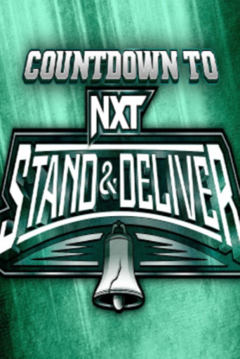WWE Countdown to NXT Stand & Deliver 2024 movie poster