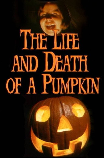 The Life and Death of a Pumpkin movie poster