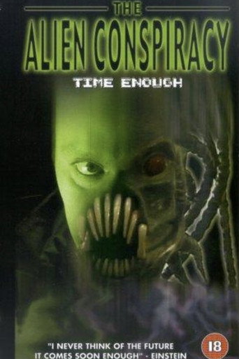 Time Enough: The Alien Conspiracy movie poster