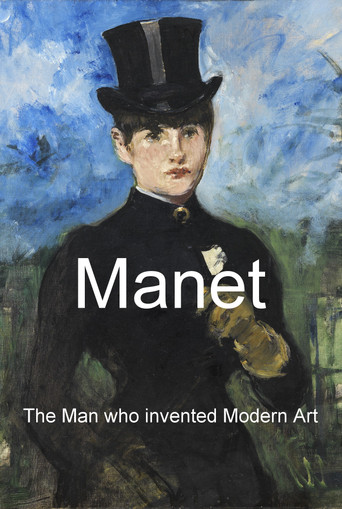 Manet: The Man Who Invented Modern Art movie poster