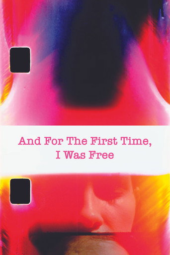 And For The First Time, I Was Free movie poster