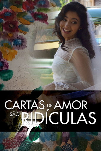 Cartas de Amor são Ridículas movie poster