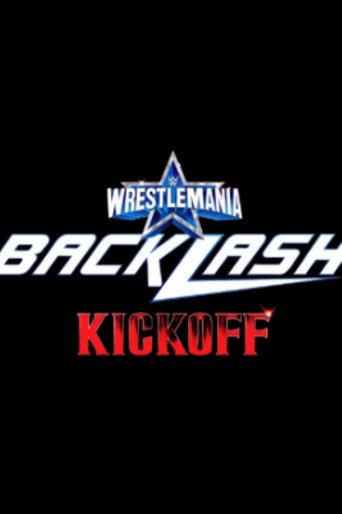 WWE Wrestlemania Backlash 2022 Kickoff movie poster