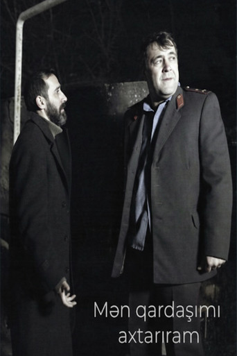 Mən qardaşımı axtarıram movie poster