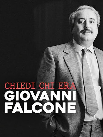 Chiedi chi era Giovanni Falcone movie poster