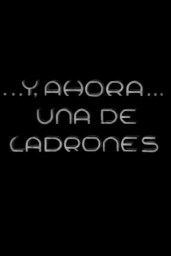 Y, ahora, una de ladrones movie poster