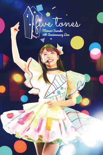 MIMORI SUZUKO 5th Anniversary Live 「five tones」 movie poster