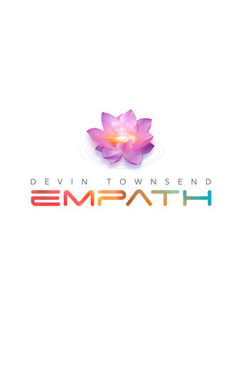 Devin Townsend - Empath - The Ultimate Edition (5.1 Surround Sound Mix) movie poster