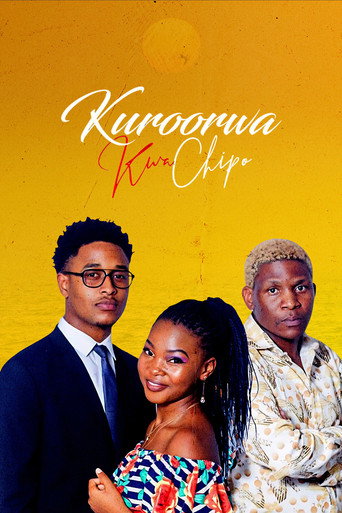 Kuroorwa kwaChipo movie poster