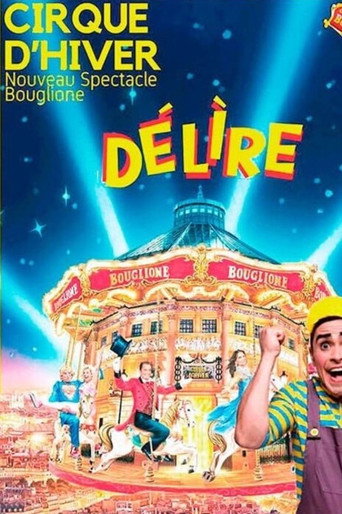 Délire au Cirque d'Hiver Bouglione de Paris movie poster