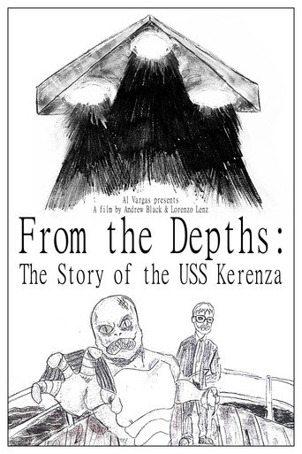 From the Depths: The Story of the USS Kerenza movie poster
