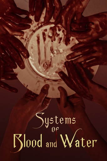 Systems of Blood and Water movie poster