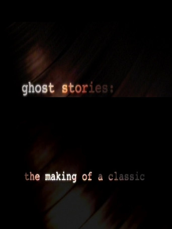 Ghost Stories: The Making of a Classic movie poster