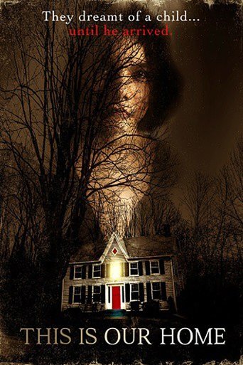 This Is Our Home movie poster