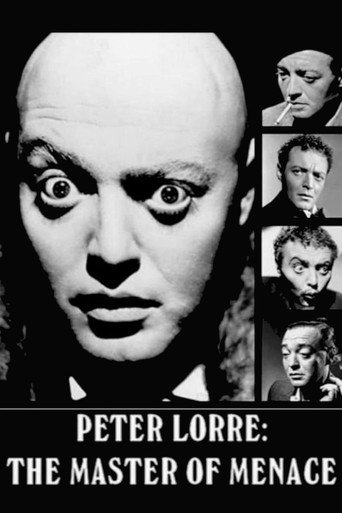 Peter Lorre: The Master of Menace movie poster