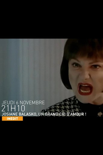 Josiane Balasko, un grand cri d'amour ! movie poster