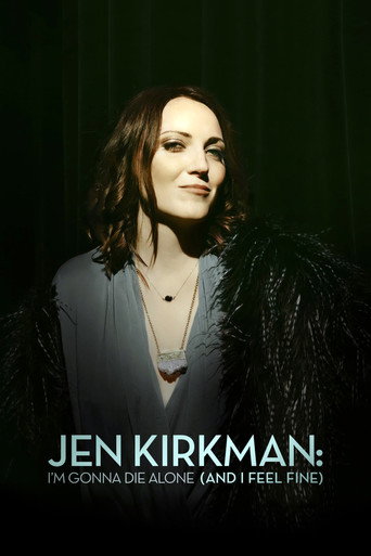Jen Kirkman: I'm Gonna Die Alone (And I Feel Fine) movie poster