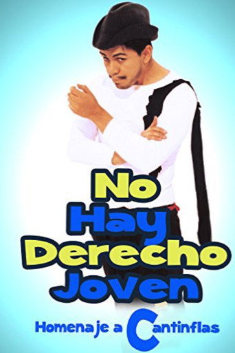 No hay derecho joven movie poster
