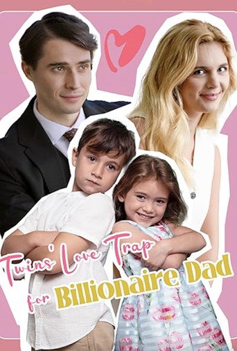 Twin's Love Trap for Billionaire Dad movie poster