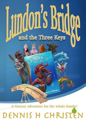 Lundon's Bridge and the Three Keys movie poster