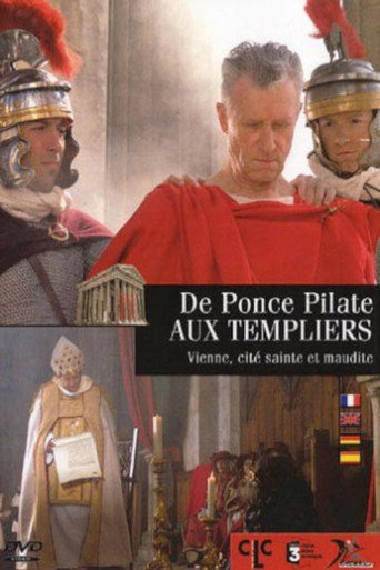 De Ponce Pilate aux templiers - Vienne, cité sainte et maudite movie poster