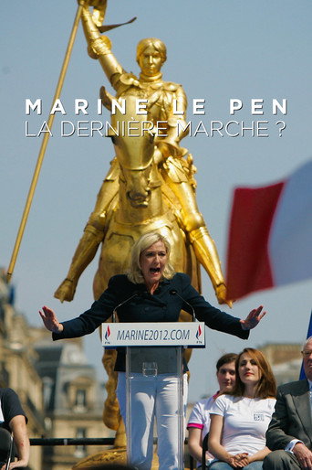 Marine le Pen - The Last March? movie poster