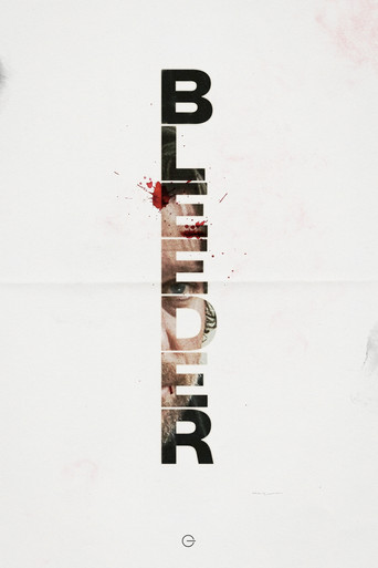 Bleeder movie poster