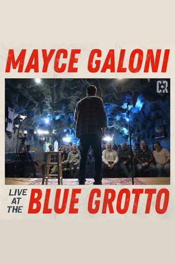 Mayce Galoni: Live at the Blue Grotto movie poster