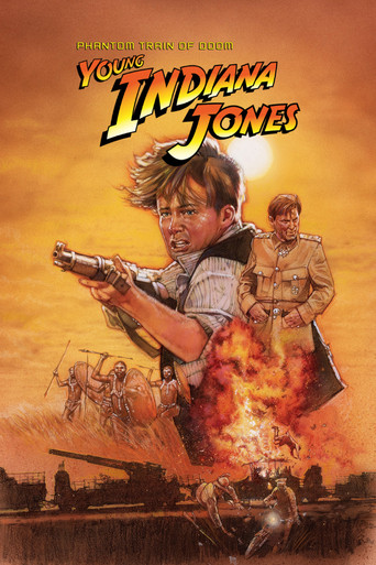 The Adventures of Young Indiana Jones: Phantom Train of Doom movie poster