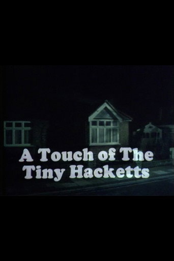 A Touch of the Tiny Hacketts movie poster