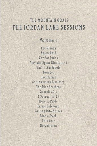 the Mountain Goats: the Jordan Lake Sessions (Volume 1) movie poster