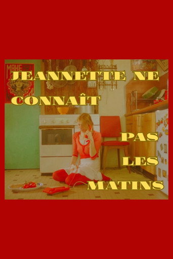 Jeannette ne connaît pas les matins movie poster
